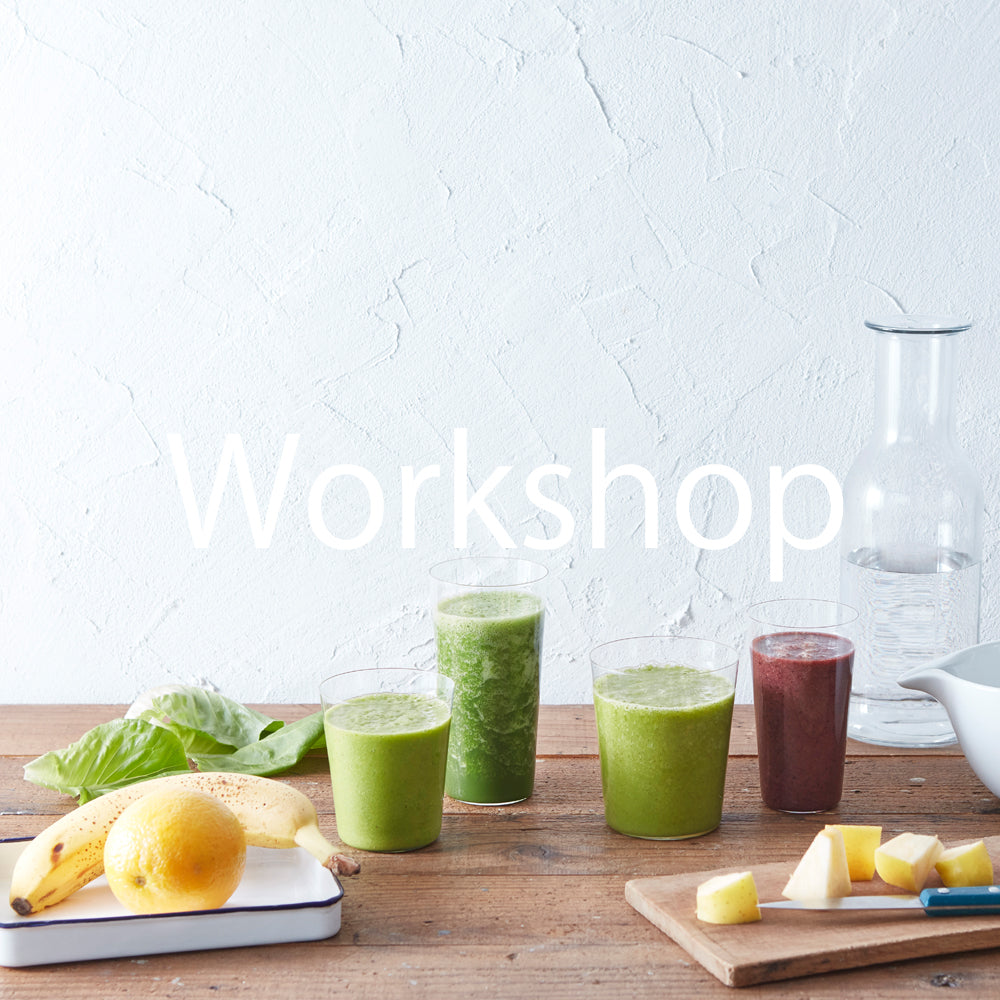 【workshop】5/26（土） グリーンウィズが贈るグリーンスムージーのある暮らし×クレンズプログラム@富山